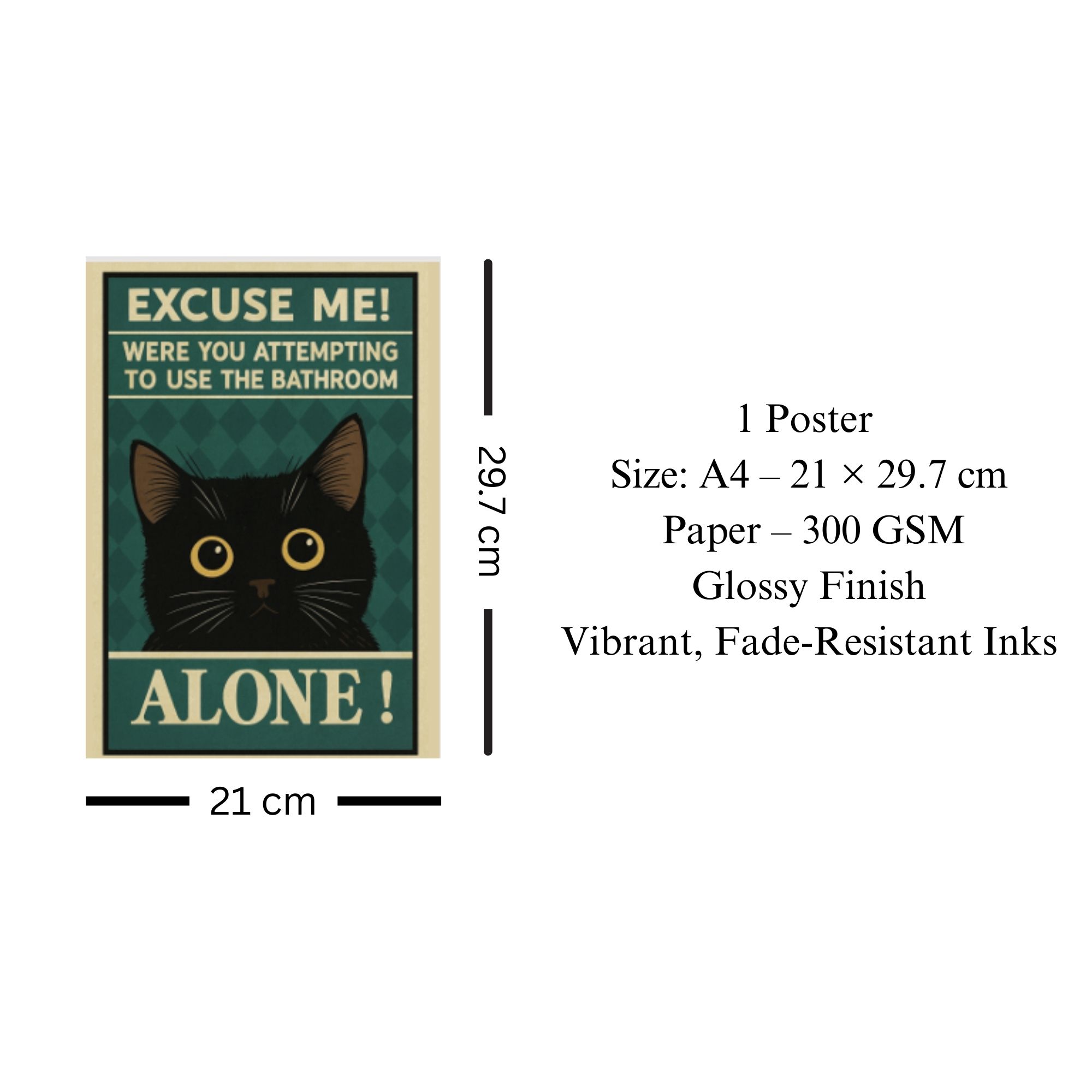 Bathroom Cat Poster A4 – “Excuse Me! Were You Attempting To Use The Bathroom Alone? image 3